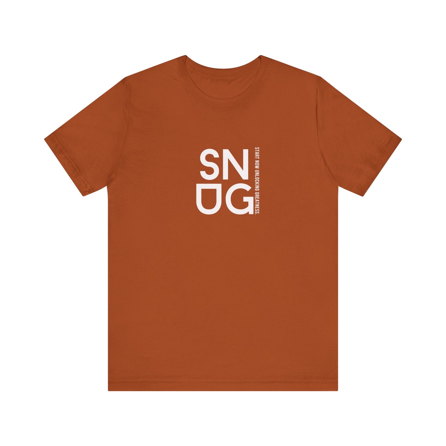 SNUG Start Now Unlocking Greatness Unisex Tee