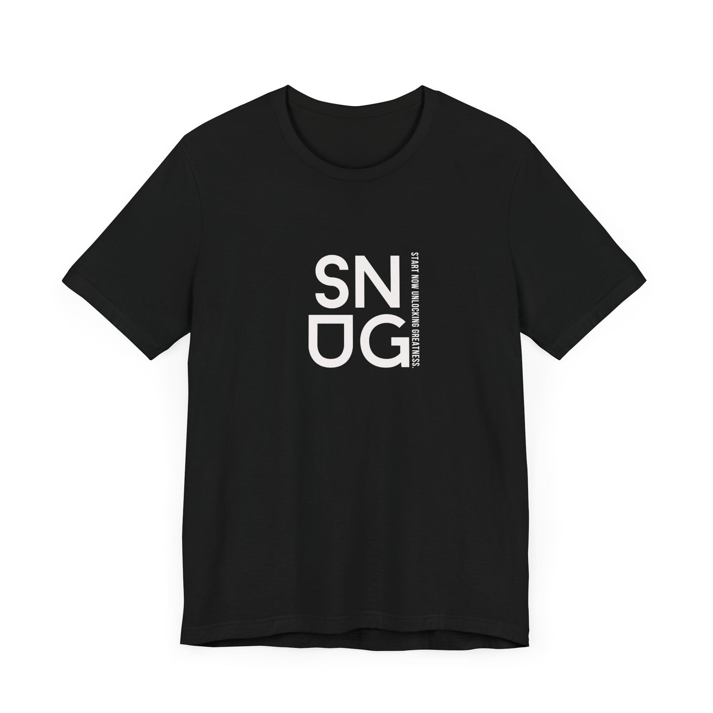 SNUG Start Now Unlocking Greatness Unisex Tee